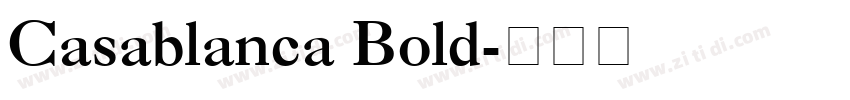Casablanca Bold字体转换